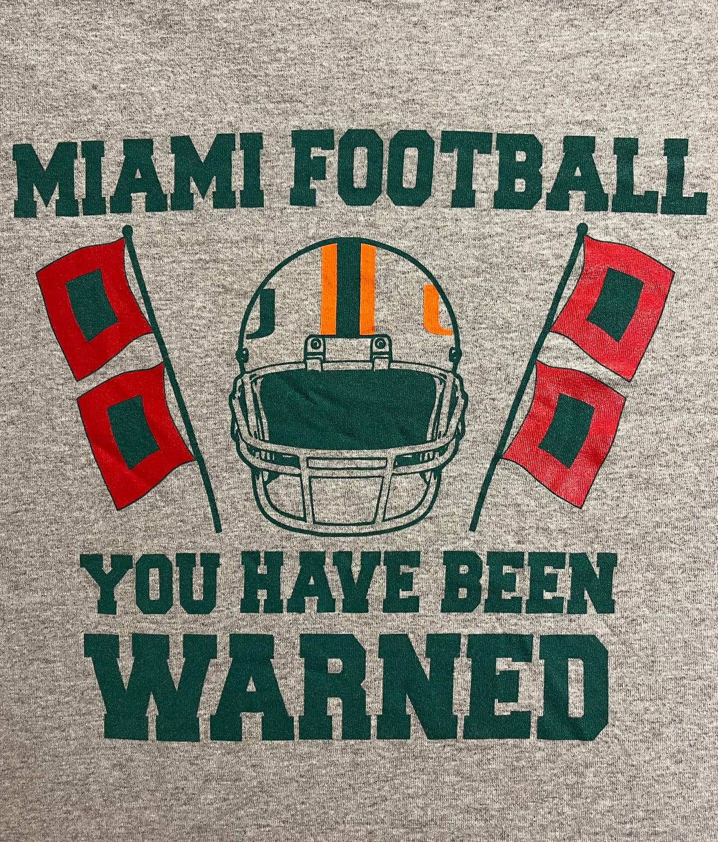 You Have Been Warned Tee (M)